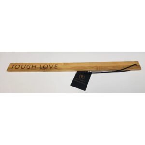 BAMBOO PADDLE TOUGH LOVE